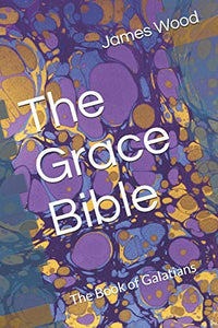 The Grace Bible 