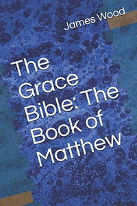 The Grace Bible 