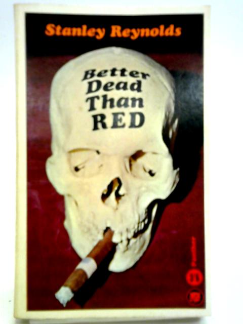 Better Dead Than Red