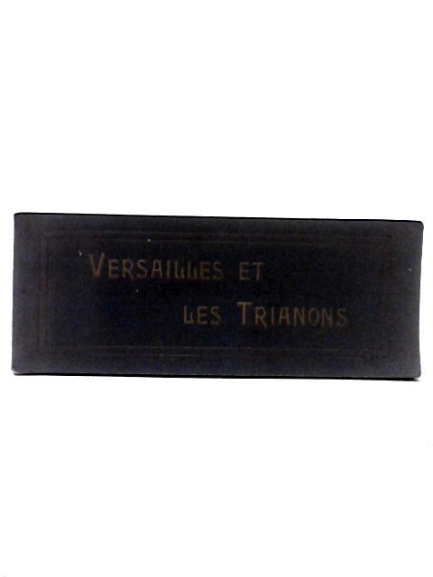 Versailles Et Les Trianons