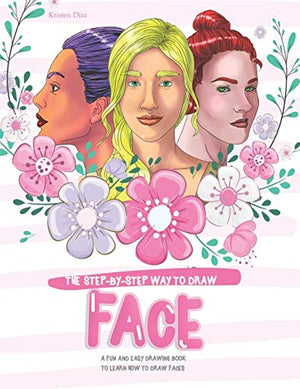 The Step-by-Step Way to Draw Face