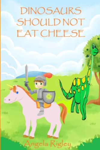 Dinosaurs Should Not Eat Cheese