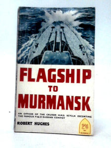Flagship to Murmansk 