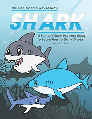 The Step-by-Step Way to Draw Shark