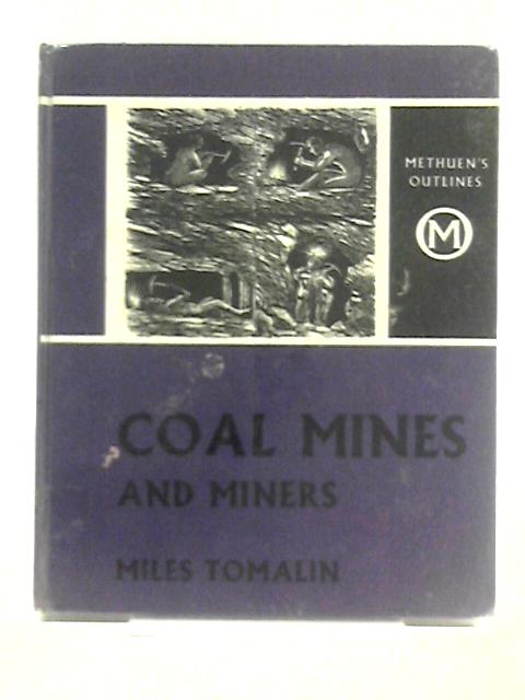 Coal Mines and Miners