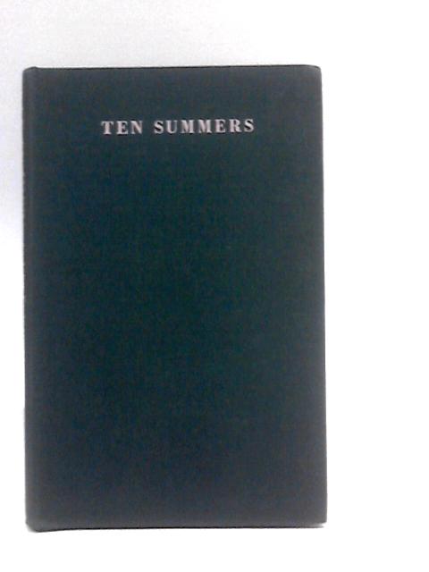Ten Summers: Poems 1933 - 1945