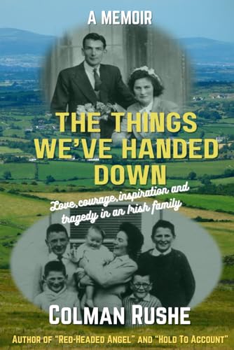 The Things We've Handed Down