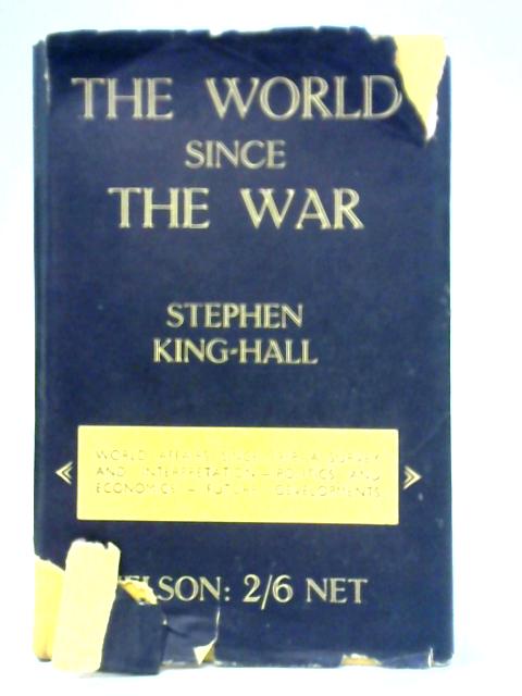 The World Since The War