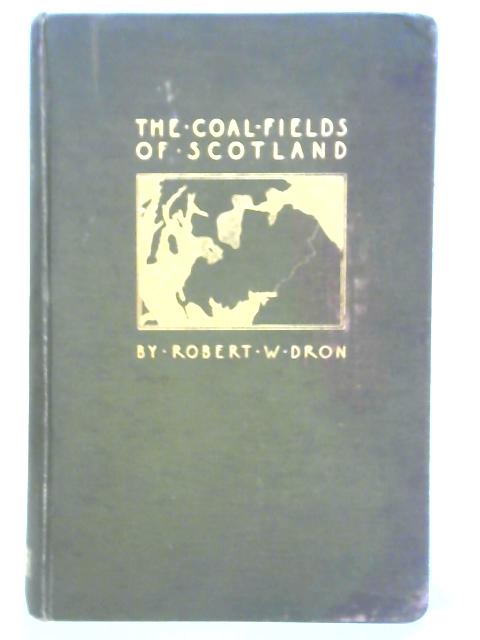 The Coal-fields of Scotland