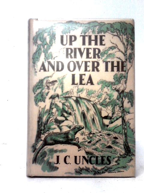 Up the River and Over the Lea