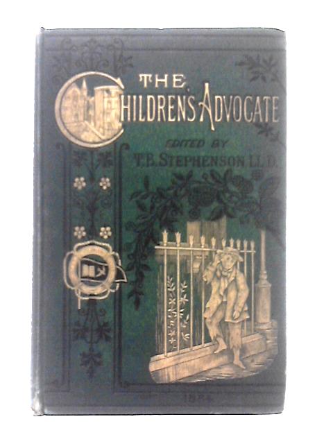 The Children's Advocate: Volume V: 1884