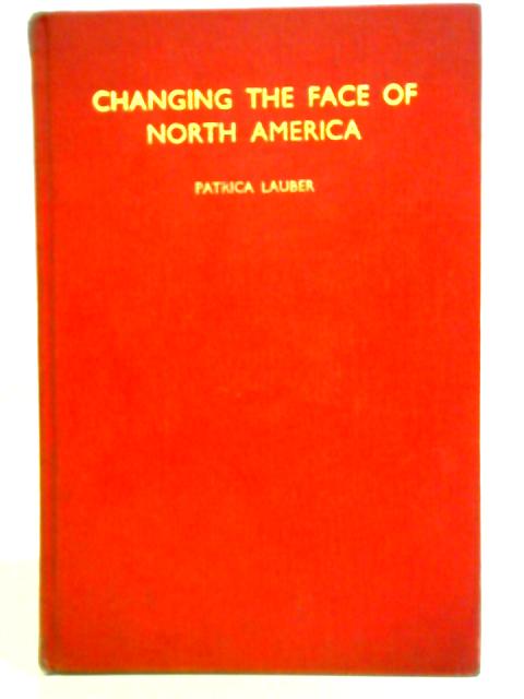 Changing the Face of North America
