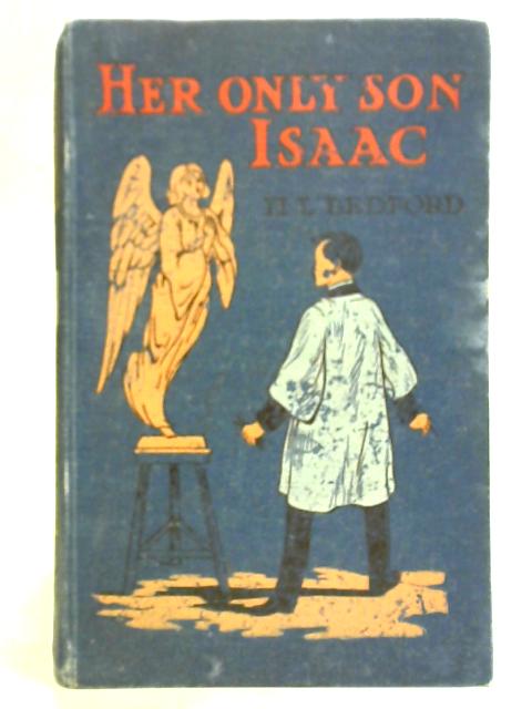 Her Only Son Isaac