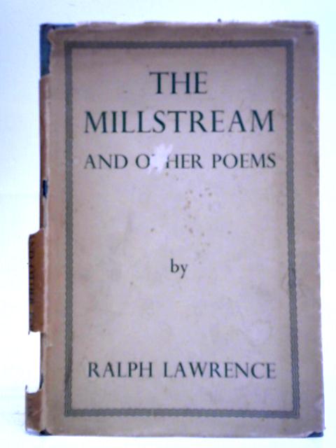 The Millstream And Other Poems