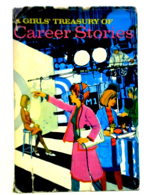 A Girl's Treasury of Career Stories
