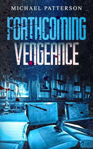 Forthcoming Vengeance