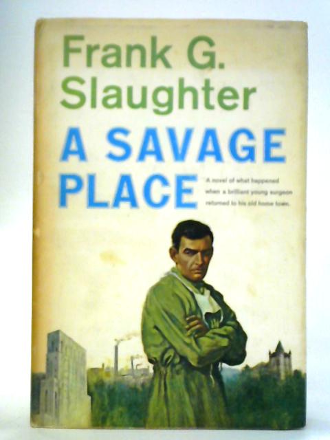 A Savage Place