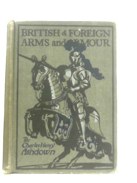 British And Foreign Arms & Armour