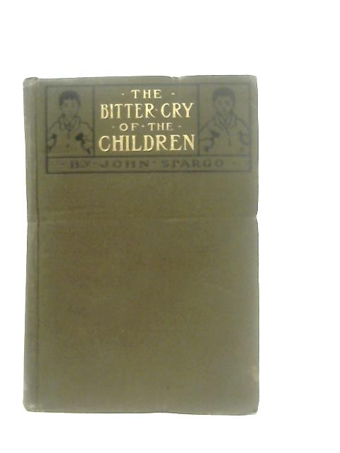 The Bitter Cry Of The Children