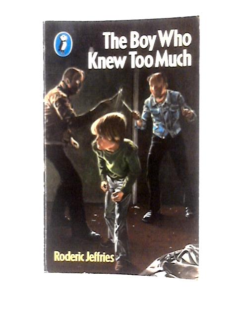 The Boy Who Knew Too Much