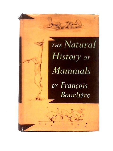 The Natural History Of Mammals