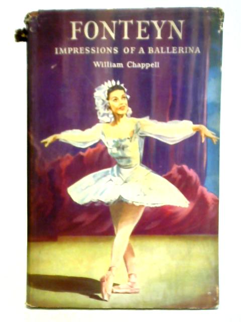 Fonteyn - Impressions of a Ballerina