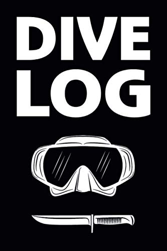 Dive Logbook: Diving Log book | Scuba Diving Journal | PADI Diver's Log Book | Dive Journal | Notebook | Planner | Diary log-book | 6x9 inches | 120 pages