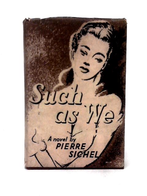 Such As We
