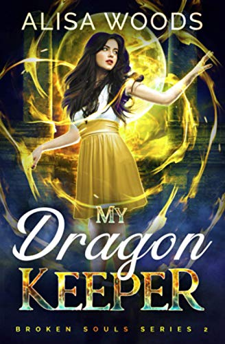 My Dragon Keeper (Broken Souls 2)