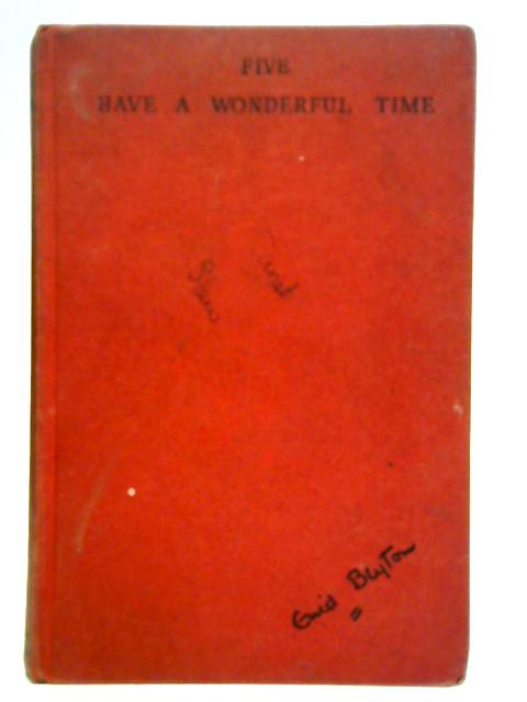 Five Have A Wonderful Time