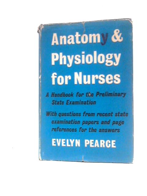 Anatomy and Physiology for Nurses