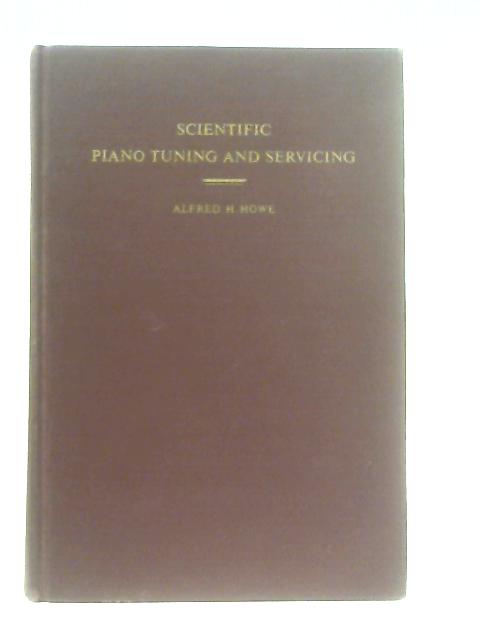 Scientific Piano Tuning and Servicing