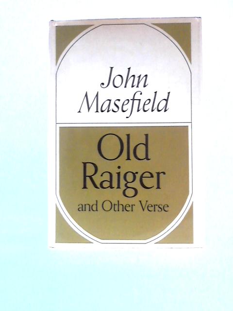 Old Raiger And Other Verse