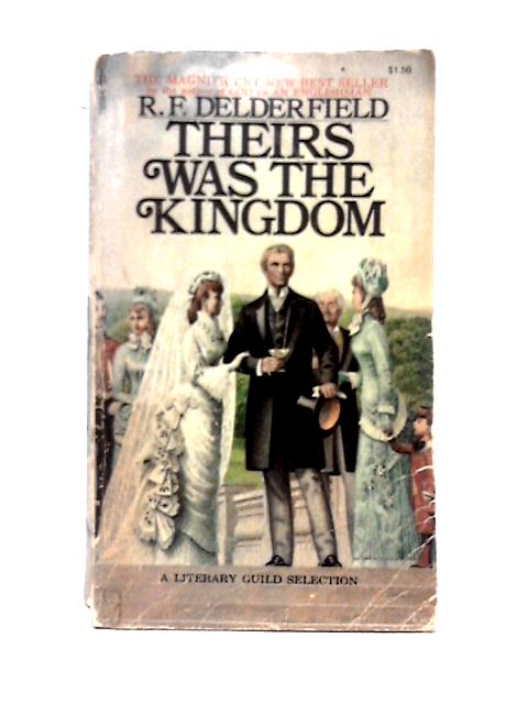 Theirs Was the Kingdom