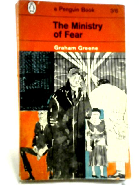 The Ministry Of Fear: An Entertainment