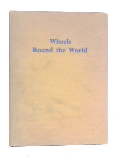 Wheels Round the World