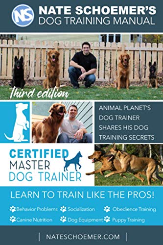 Nate Schoemer's Dog Training Manual