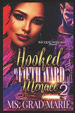 Hooked on a Fifth Ward Menace 2
