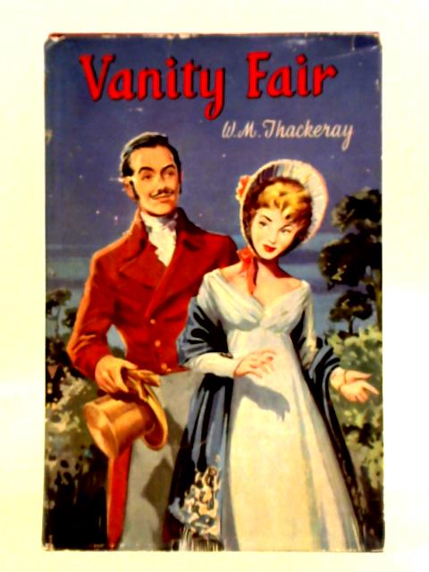 Vanity Fair - A Novel Without A Hero