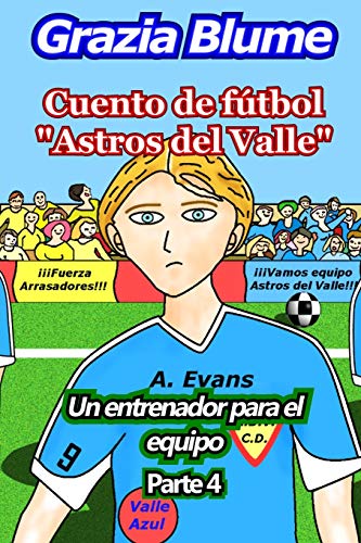 Cuento de fútbol "Astros del Valle"