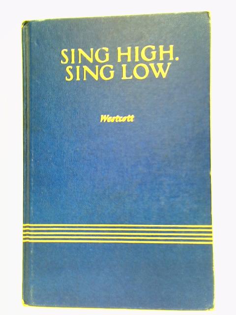 Sing High, Sing Low: A Two-Part Song Book For Soprano And Baritone ...