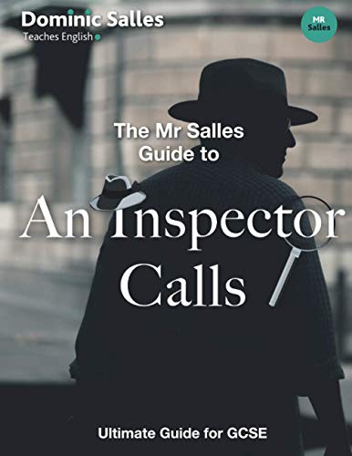 The Mr Salles Guide to An Inspector Calls