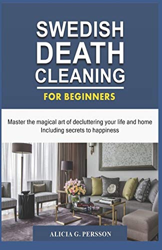 Swedish Death Cleaning for Beginners