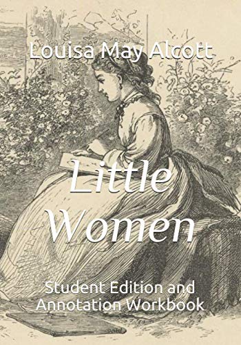 Little Women: Student Edition and Annotation Workbook