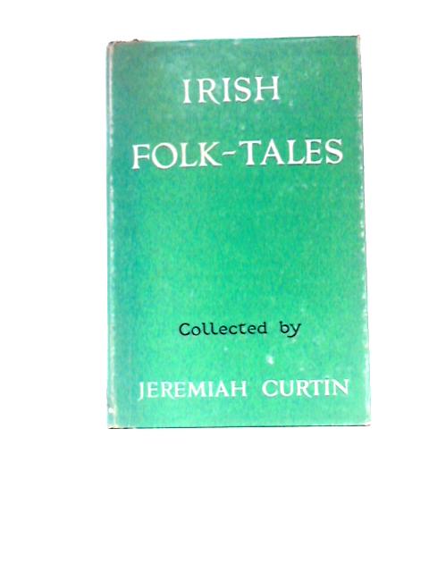 Irish Folk-Tales.