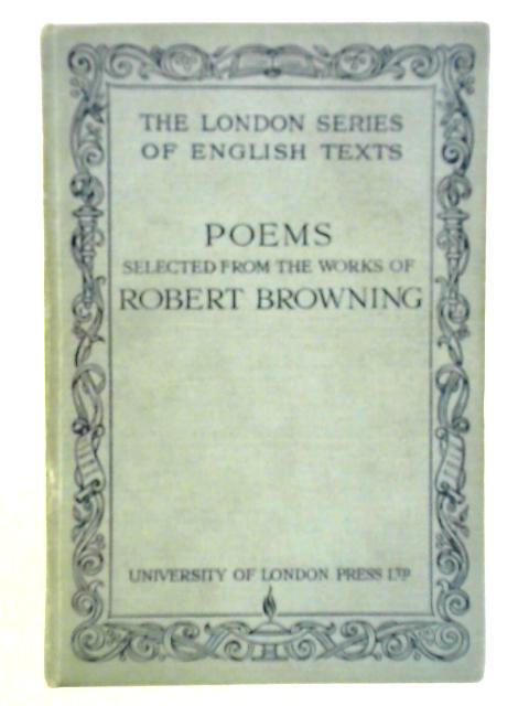 Poems Selected from the Works of Robert Browning