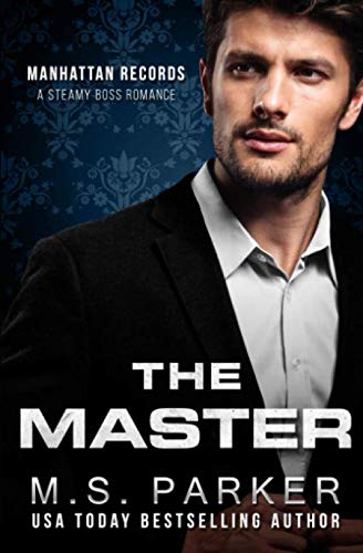 The Master: Steamy Boss Romance (Manhattan Records)