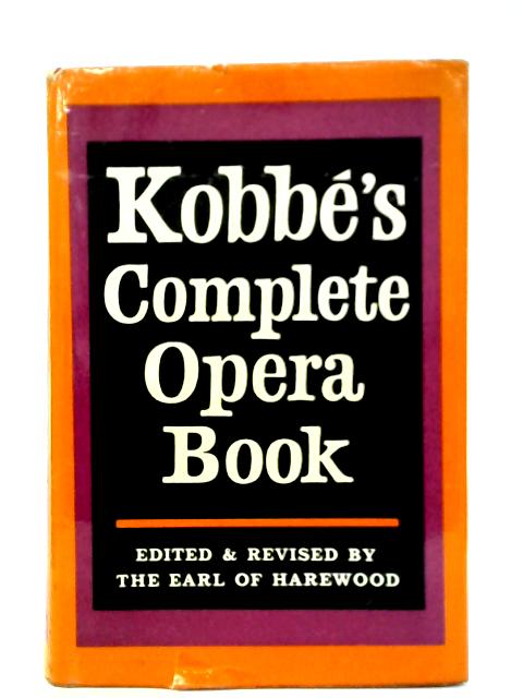 Kobbe's Complete Opera Book