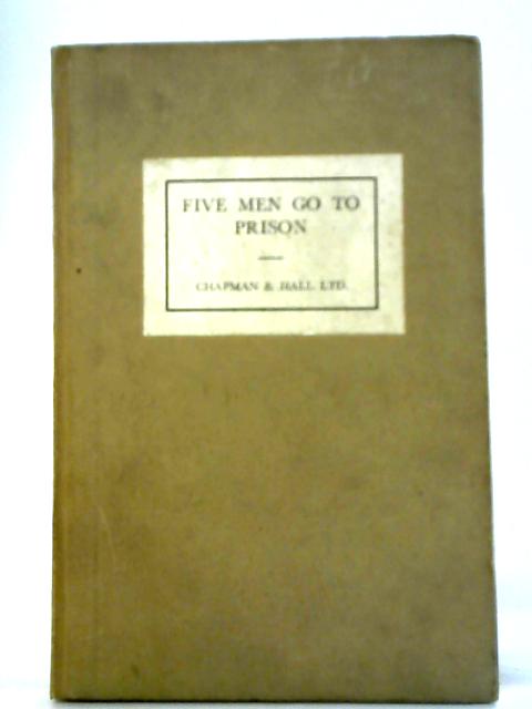 Five Men Go To Prison