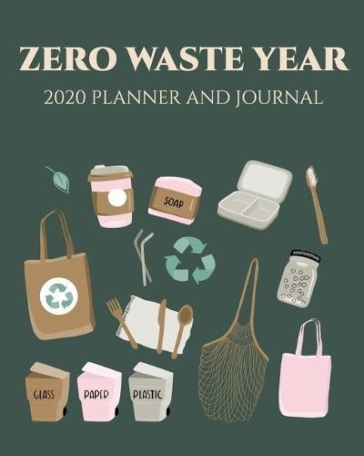 Zero waste year 2020 Planner and Journal